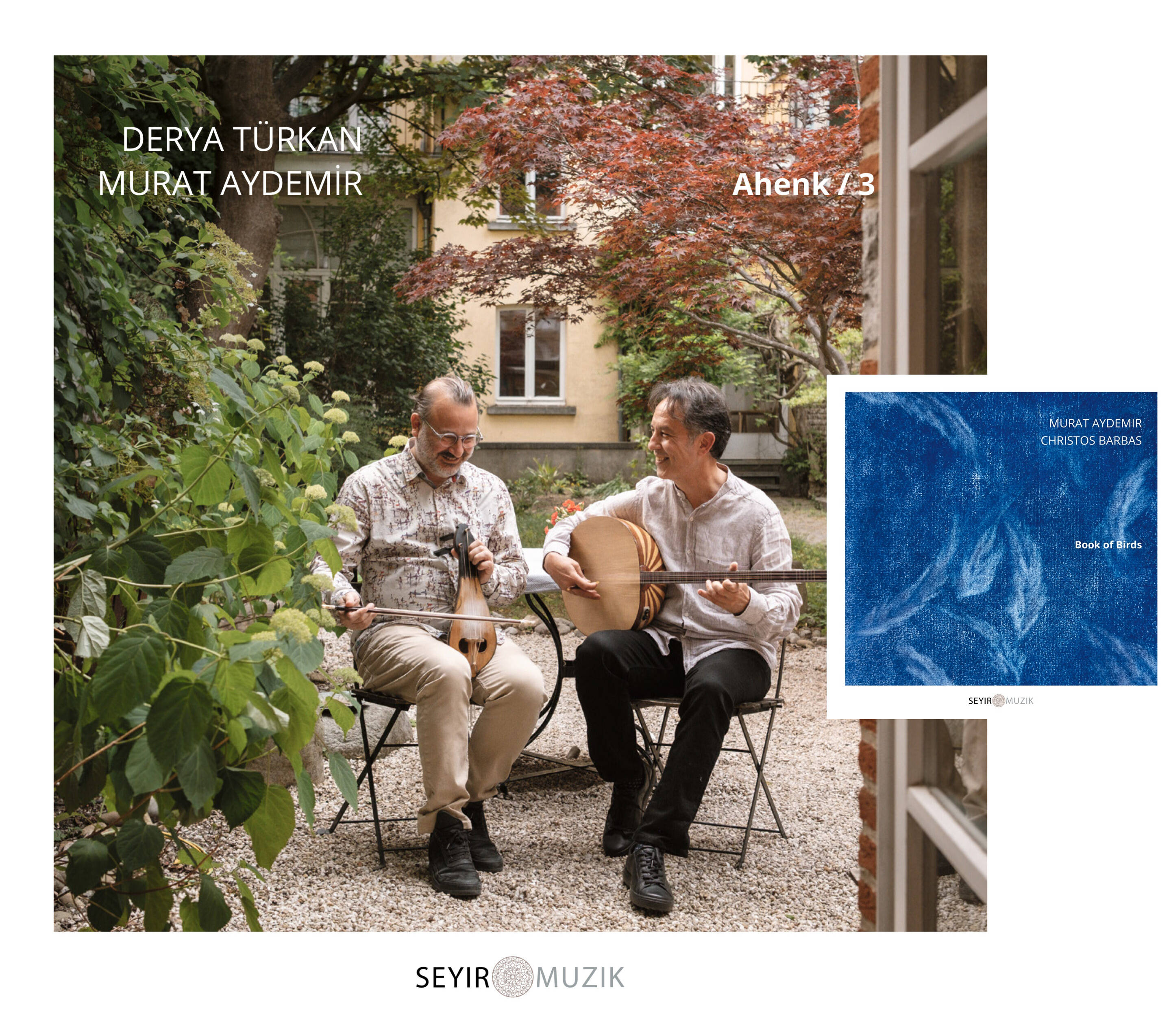 Murat Aydemir & Christos Barbas – Book of Birds | Murat Aydemir & Derya Türkan – Ahenk / 3 -