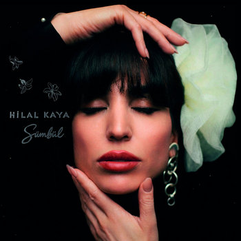 Hilal Kaya – Sümbül -