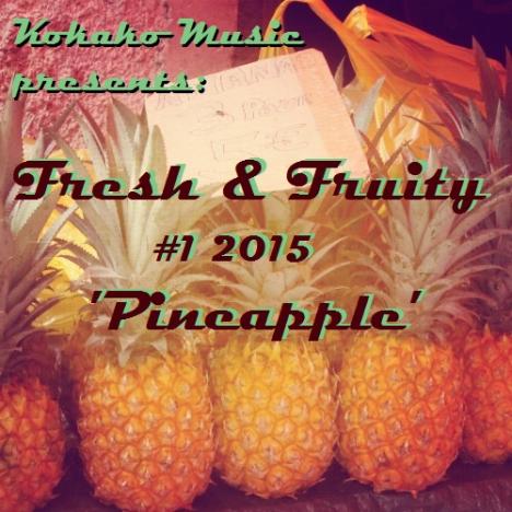 Kokako Music playlist Fresh Fruity Pineapple