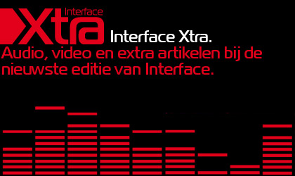 Interface Xtra 218, mei 2018: video, audio, weblinks