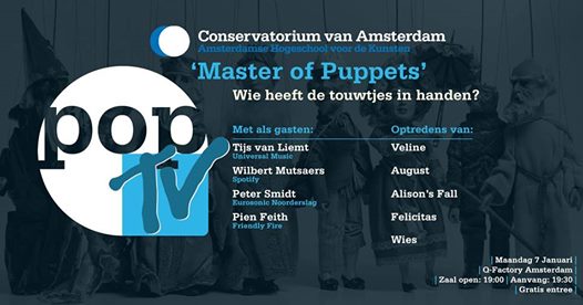 POPTV #15 ma 7 januari, Amsterdam  Master of Puppets: wie is de baas?