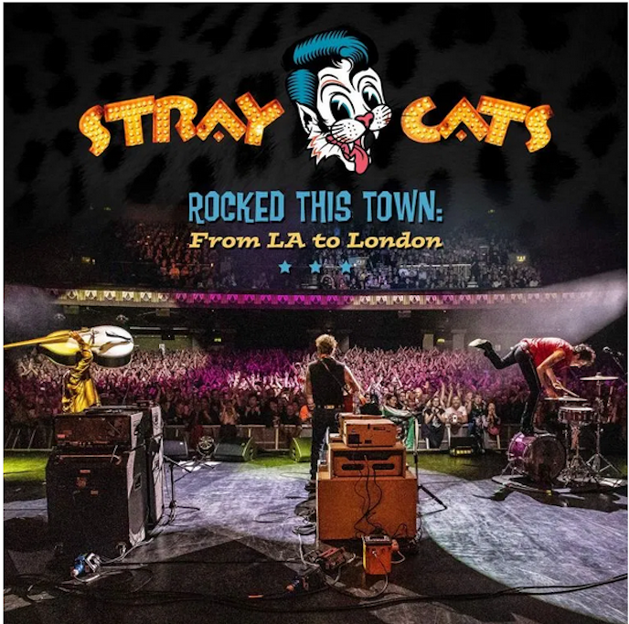 Stray Cats Rocked This Town