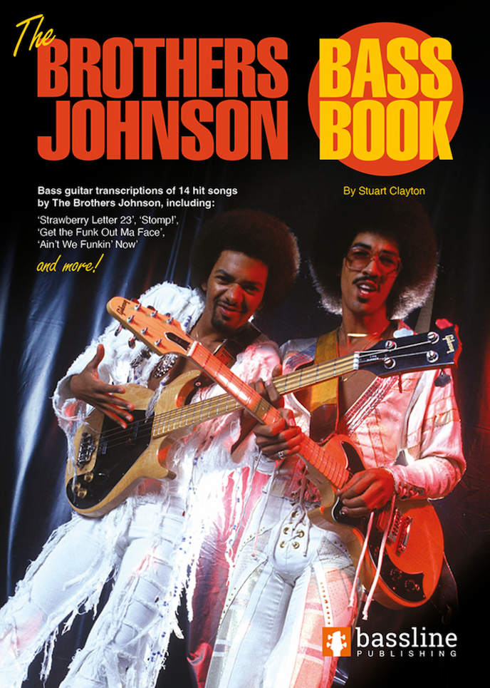 Stuart Clayton's The Brothers Johnson Bass Book