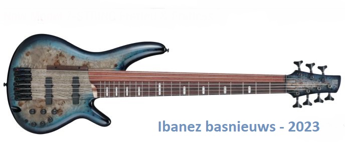 De Bassist Videoverslag - Al het nieuws van Ibanez voor 2023
