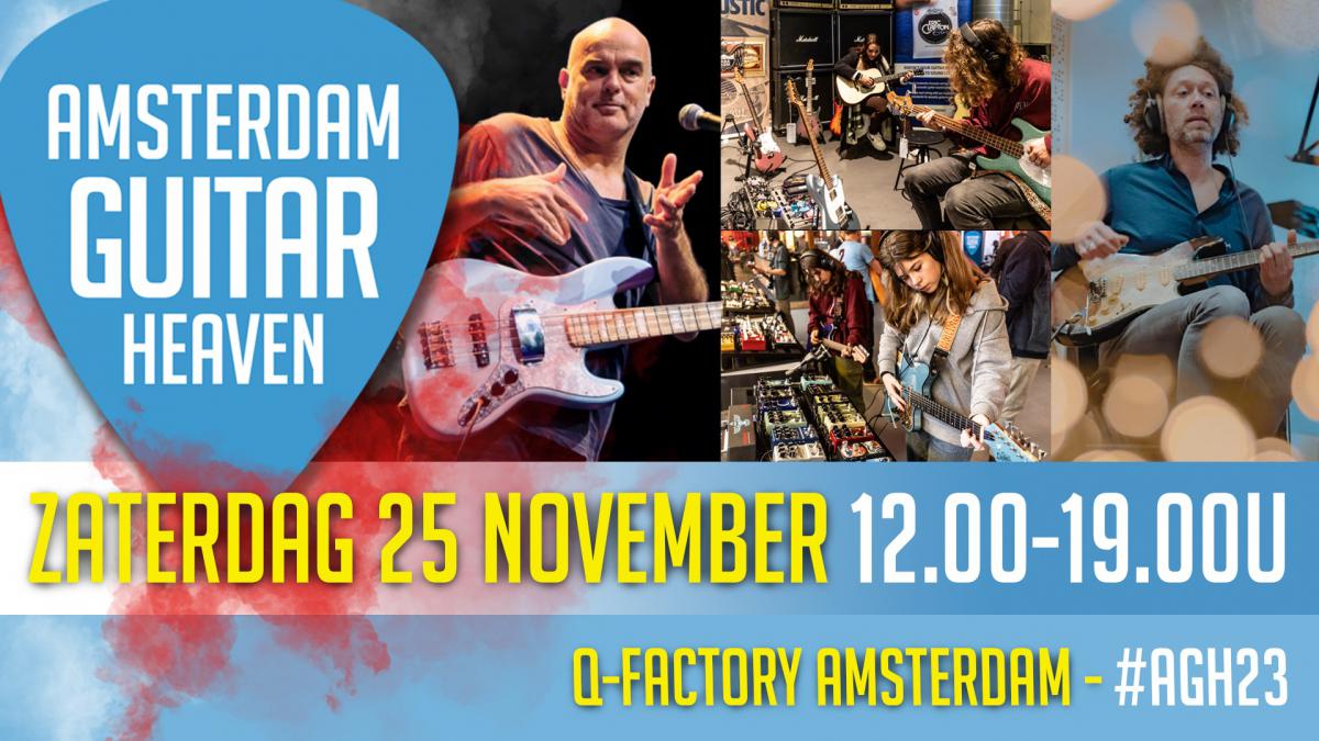 Zaterdag 25 november: Amsterdam Guitar Heaven 2023 - Workshopfestival en Gearshow Gitaar & Bas