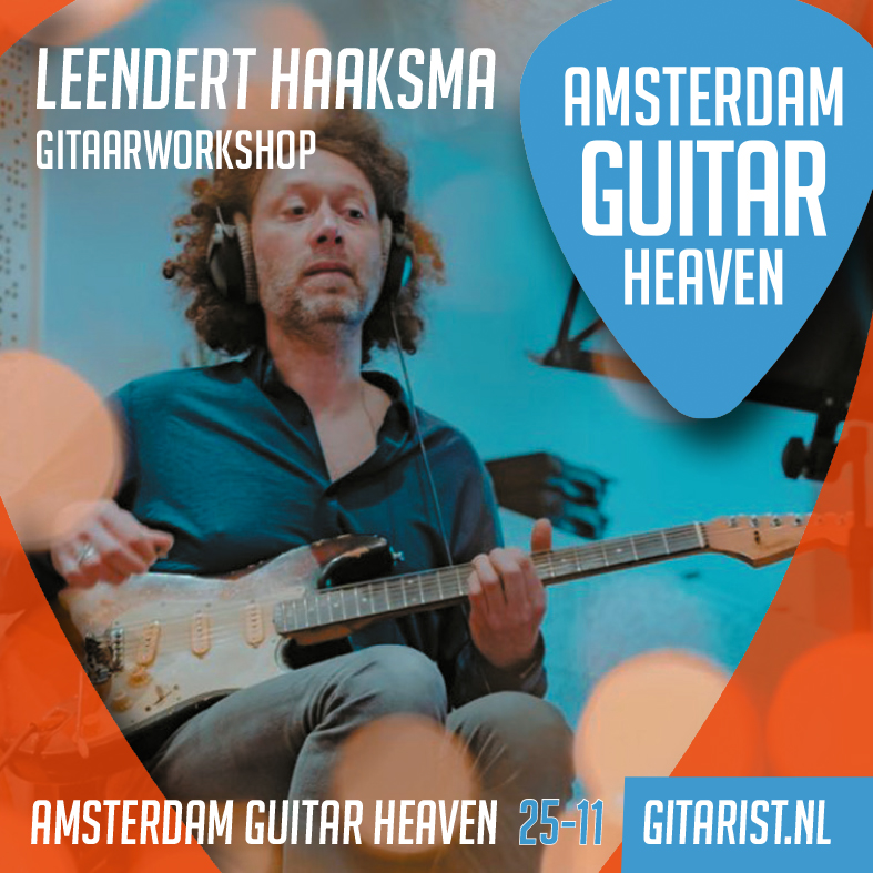Leendert Haaksma workshop én concert op Amsterdam Guitar Heaven, zaterdag 25 november