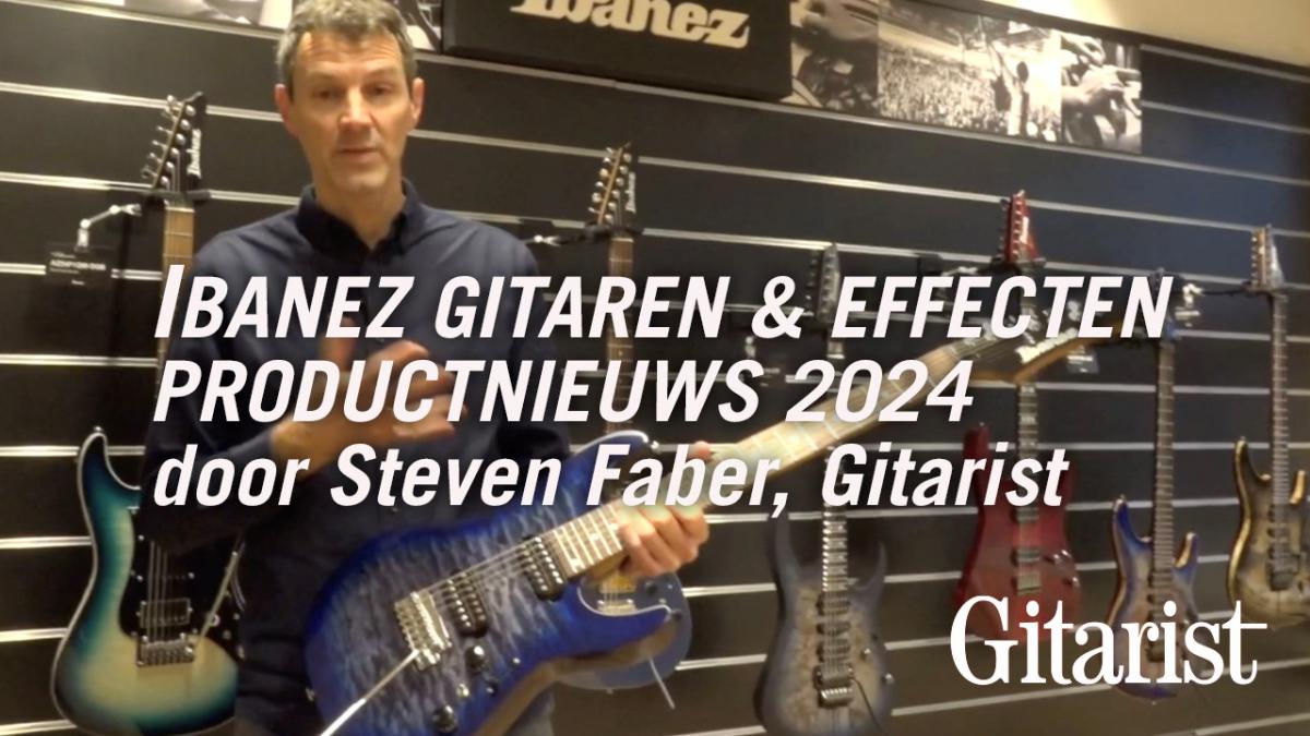 Onze videorepo over de nieuwste gitaren en effecten van Ibanez 
