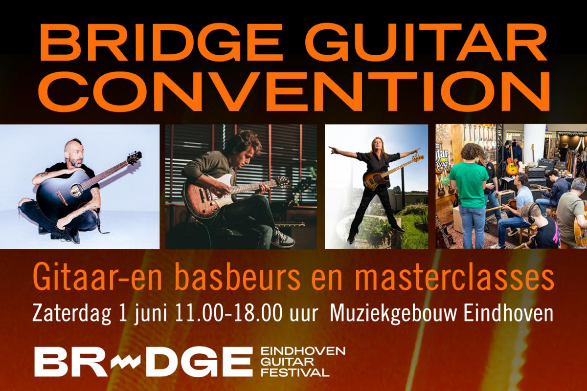 Gitaarbeurs, masterclasses en workshops op Bridge Guitar Convention zaterdag 1 juni in Eindhoven